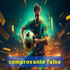 comprovante falso